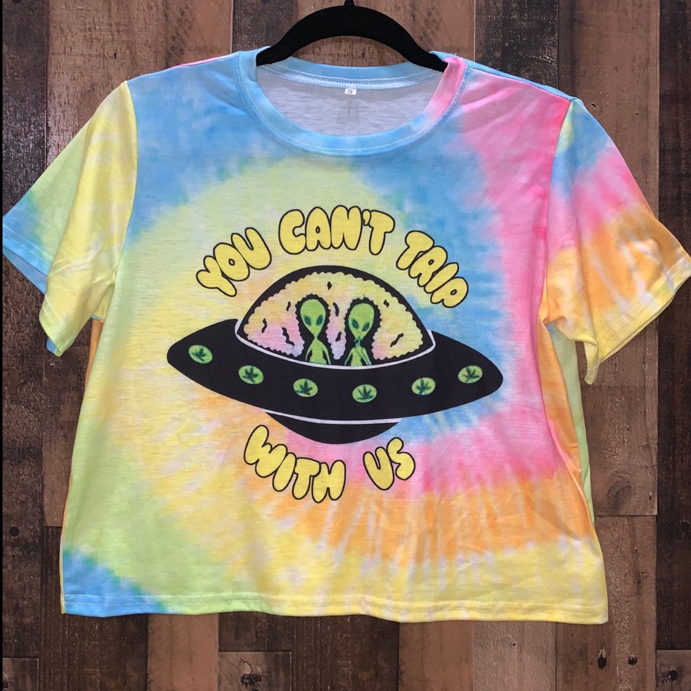“You can’t trip with us” tie dye crop top